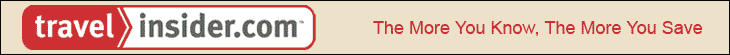 Travel Insider - The More You Know, The More You Save